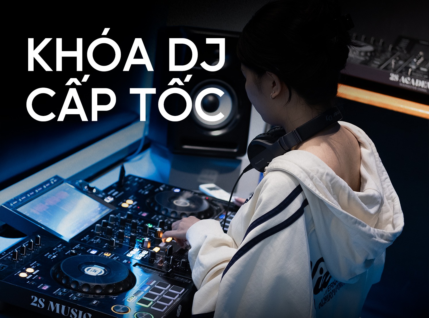 Khóa học DJ online có chứng chỉ