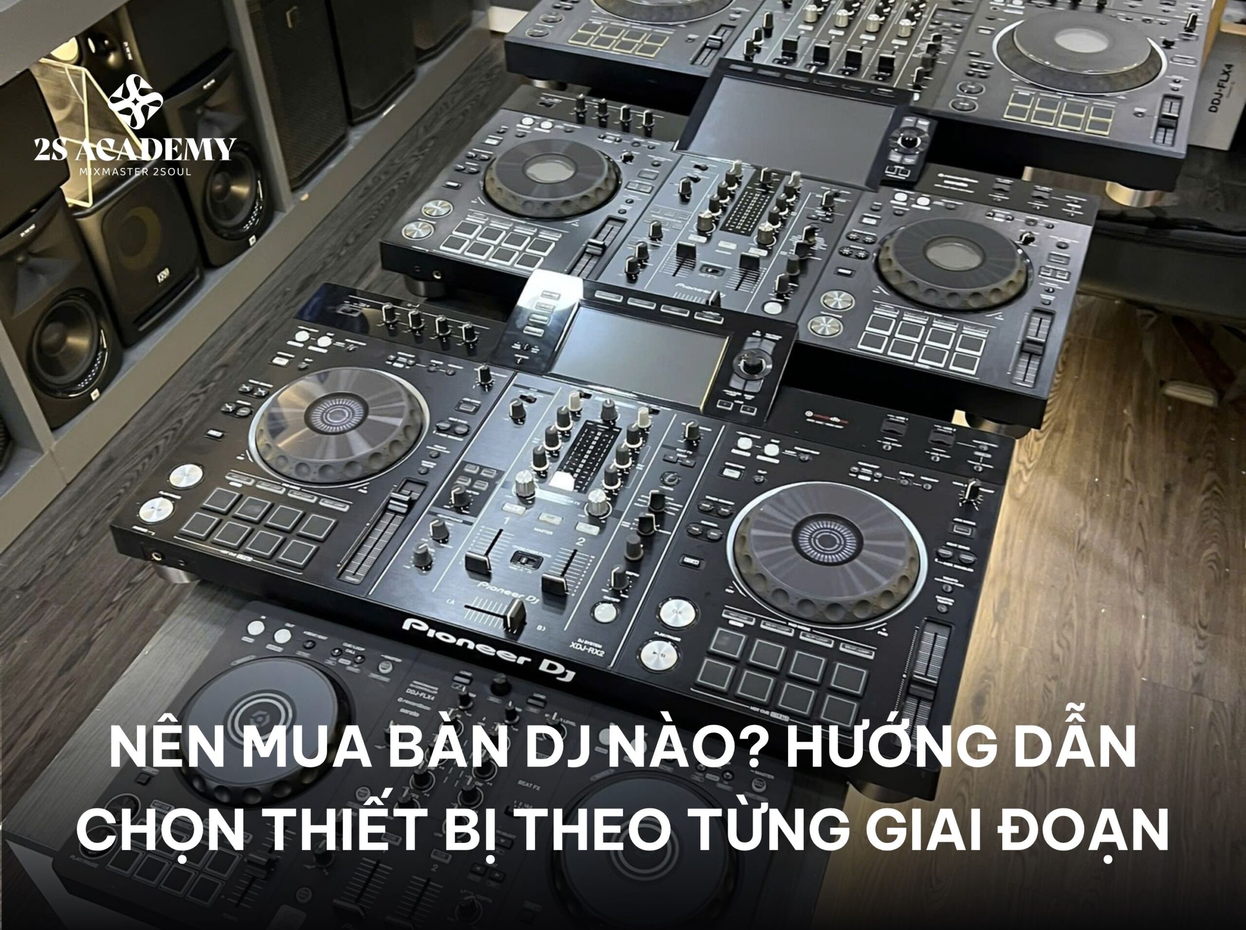 nen-mua-ban-dj-nao