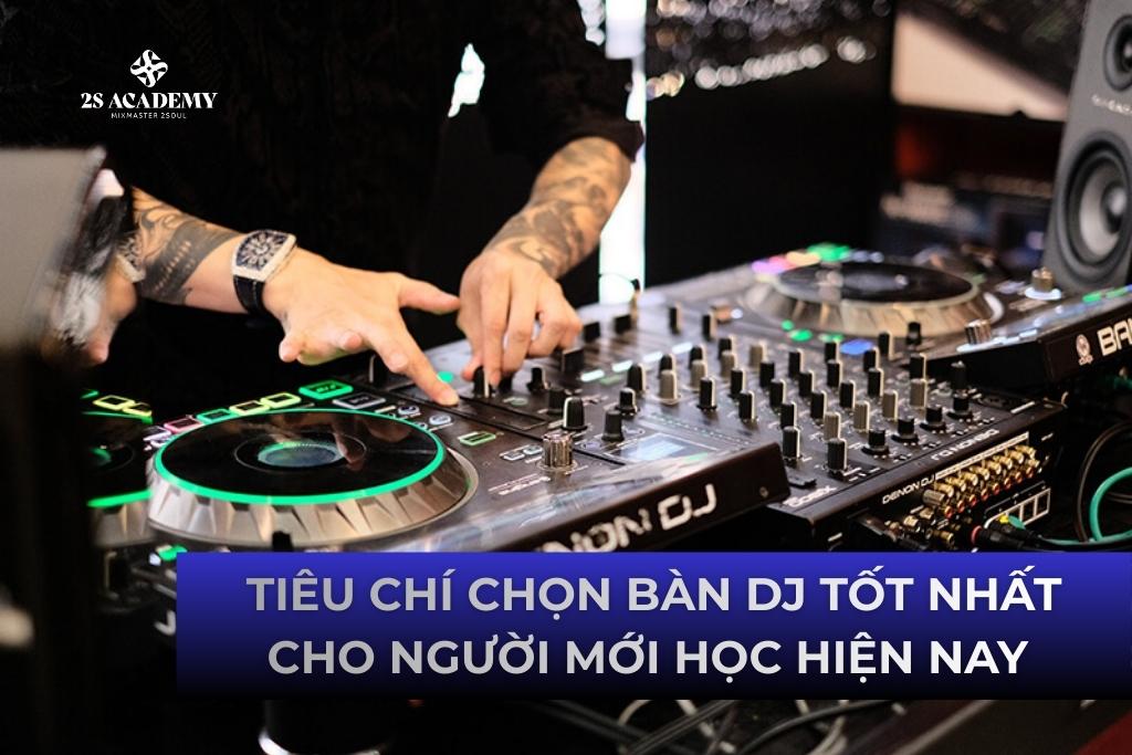ban-dj-cho-nguoi-moi-hoc-tai-tphcm