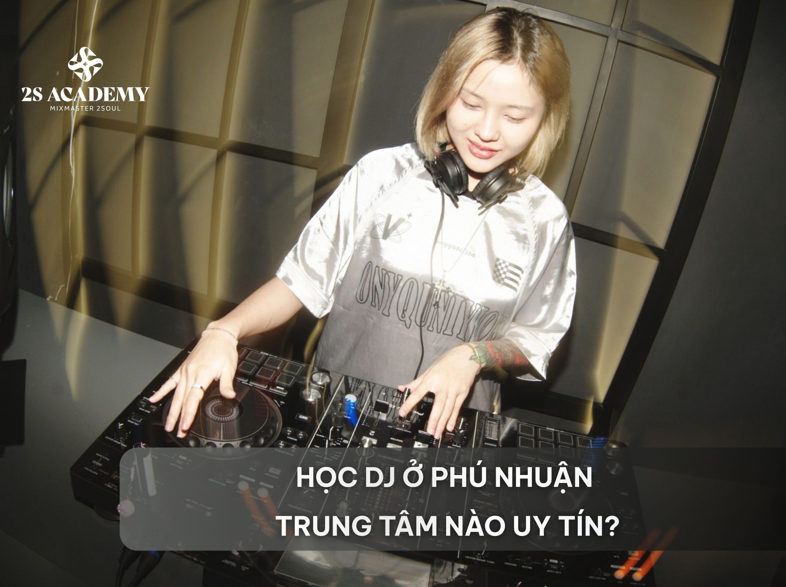 hoc-dj-o-phu-nhuan