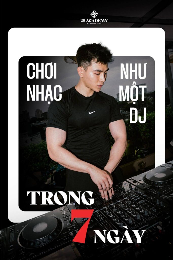 khoa-hoc-day-dj-cap-toc-bao-lau
