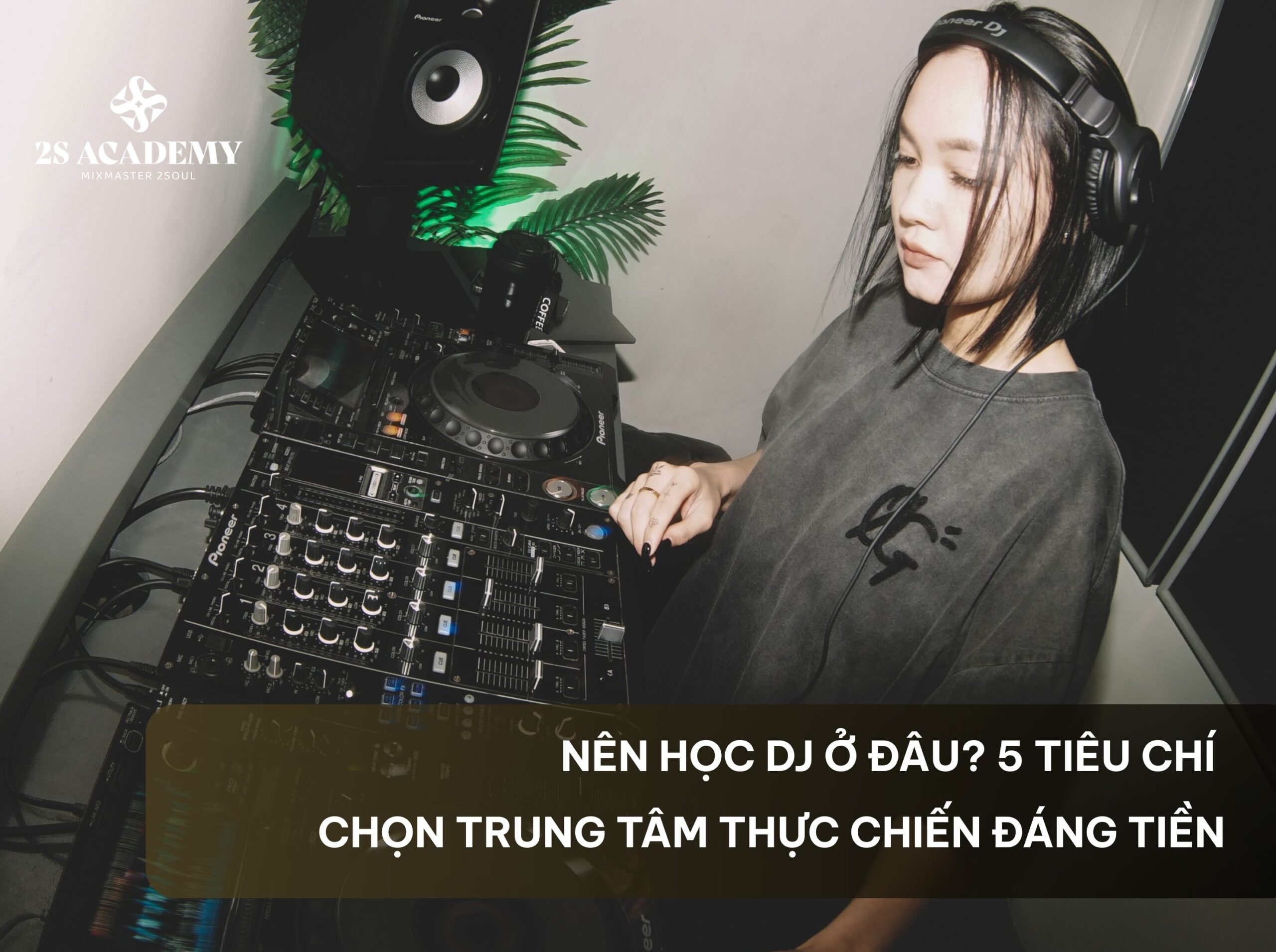 nen-hoc-dj-o-dau